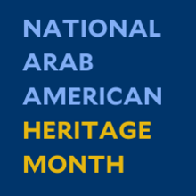 National Arab American Heritage Month text on blue background