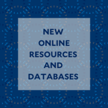New Online Resources and Databases text on blue patterned background.