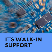 ITS Walk-in support 